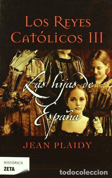 Libros: Las hijas de Espa&ntilde;a- 9788498723205