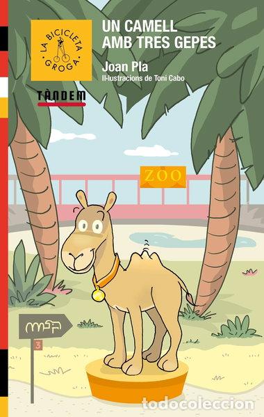 Libros: Un camell amb tres gepes- 9788417588618