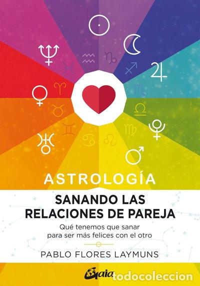 Libros: Sanando las relaciones de pareja- 9788484458234