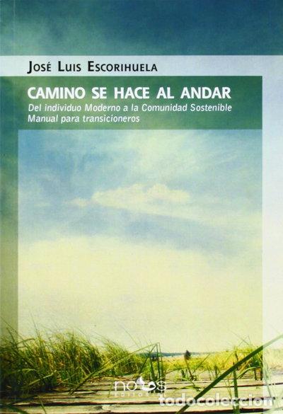 Libros: Camino se hace al andar- 9788493602956