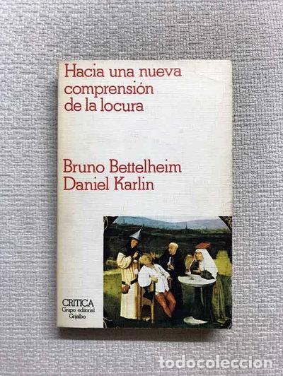 Libri di seconda mano: Hacia una nueva comprensi&oacute;n de la locura- 9788474231588