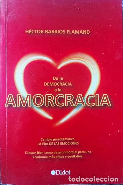 Libri di seconda mano: De la democracia a la amorcracia- 9788416437634