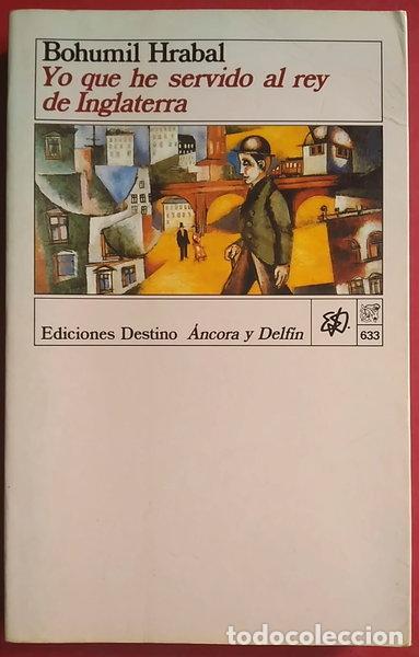 Livres: Yo que he servido al rey de Inglaterra- 9788423327621
