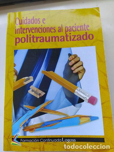 books: Cuidados e intervenciones al paciente politraumatizado- 9788492551309