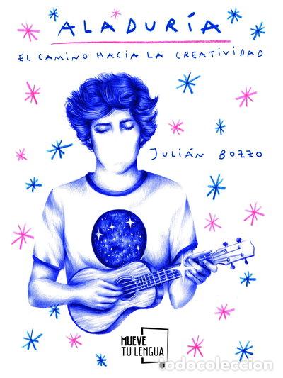 Libri di seconda mano: Aladur&iacute;a: El camino hacia la creatividad- 9788494746451