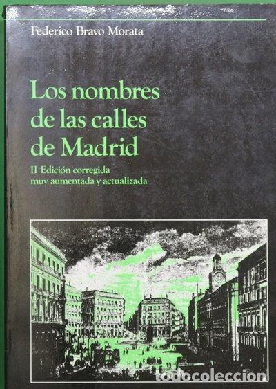 Libri di seconda mano: Los nombres de las calles de Madrid- 9788473160414