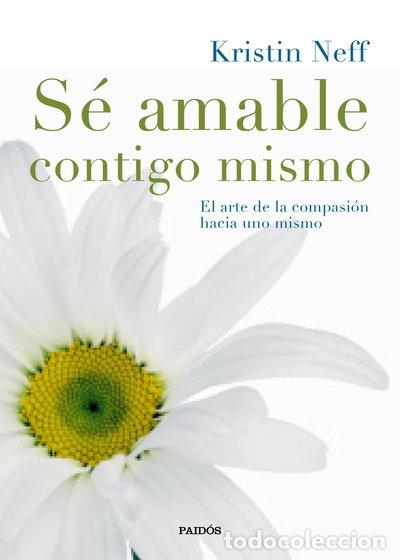 Libri di seconda mano: S&eacute; amable contigo mismo- 9788449331985