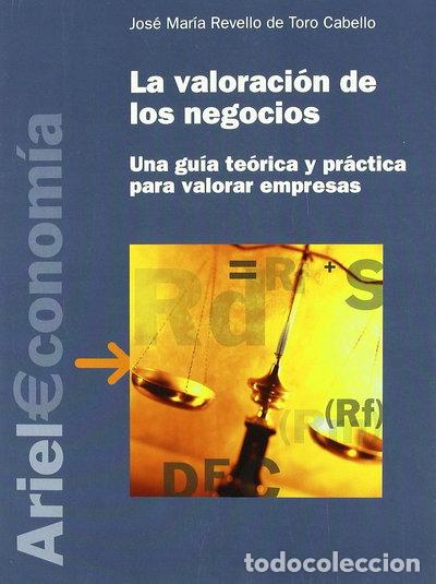 Libros: La valoraci&oacute;n de los negocios- 9788434445079