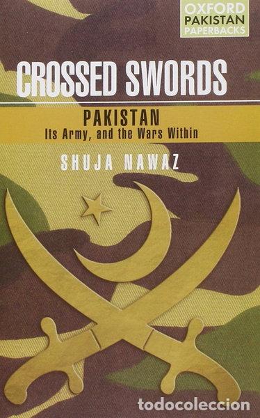 Libros: Crossed Swords: Pakistan, Its Army, and the Wars Within- 9780195476972