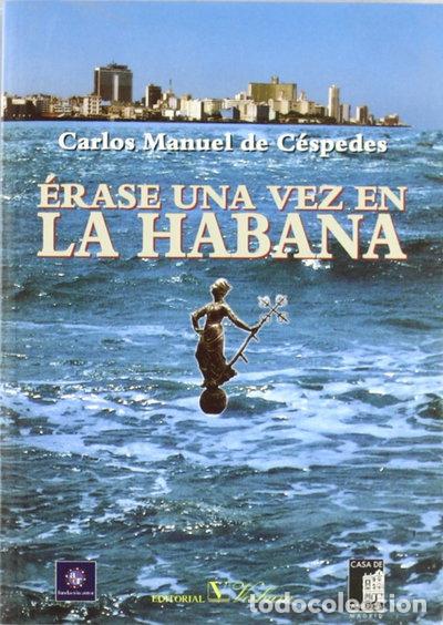 Livres: &Eacute;rase una vez en La Habana- 9788479621254