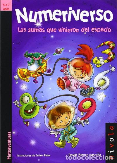 B&uuml;cher: Numeriverso. Las sumas que vinieron del espacio- 9788492493951