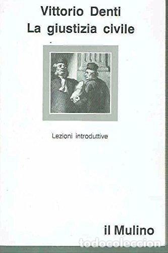 Libros: La giustizia civile. Lezioni introduttive- 9788815023582