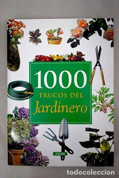 Libros: Mil trucos del jardinero- 9788479714444