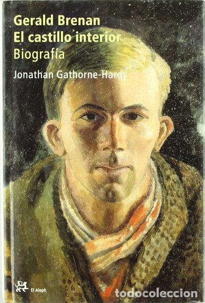 Libros: Gerald Brenan. El castillo interior- 9788476696088 - Foto 1