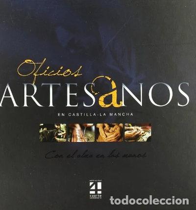 Libros: Oficios artesanos en Castilla-La Mancha- 9788493783211