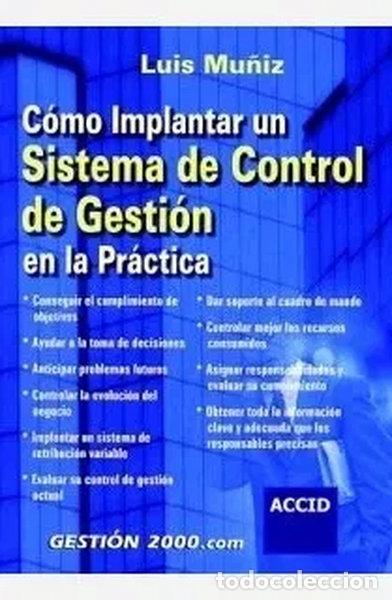 Libros: C&oacute;mo implantar un sistema de control de gesti&oacute;n en la pr&aacute;ctica- 9788480889285 - Foto 1