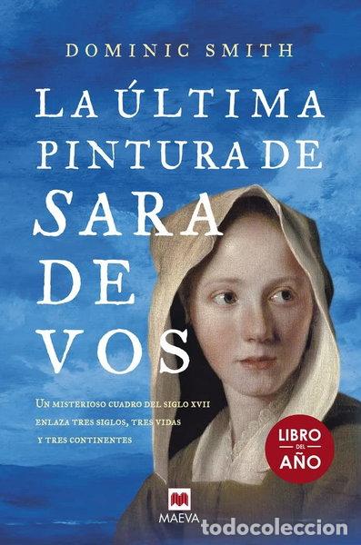Libros: La &uacute;ltima pintura de Sara de Vos- 9788416690671