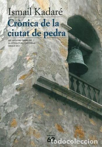 Libros: Cr&ograve;nica de la ciutat de pedra- 9788429747546