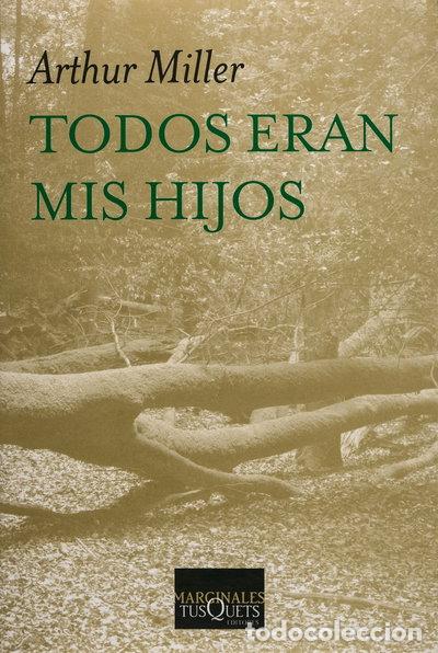 Libros: Todos eran mis hijos- 9786074213539