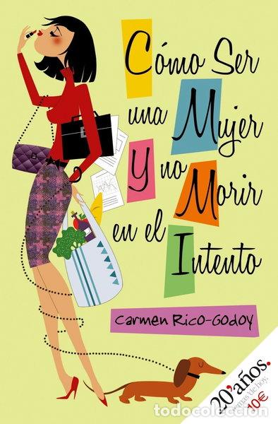 books: C&oacute;mo ser mujer y no morir en el intento- 9788484606550