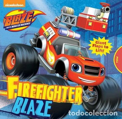 Libros: Nickelodeon Blaze and the Monster Machines: Firefighter Blaze- 9780794438050