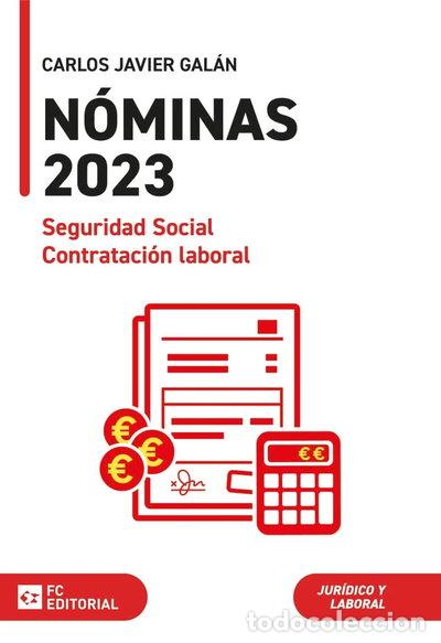 Libros: N&oacute;minas, Seguridad Social y Contrataci&oacute;n Laboral 2023- 9788419272911