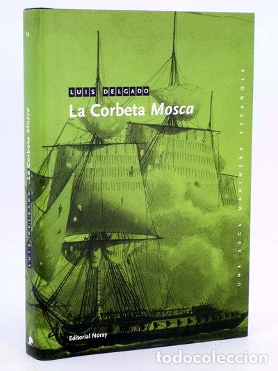 Libros: La corbeta Mosca- 9788474861846