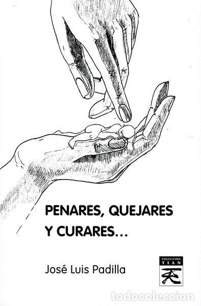 Libros: Penares, quejares y curares- 9788483524701 - Foto 1