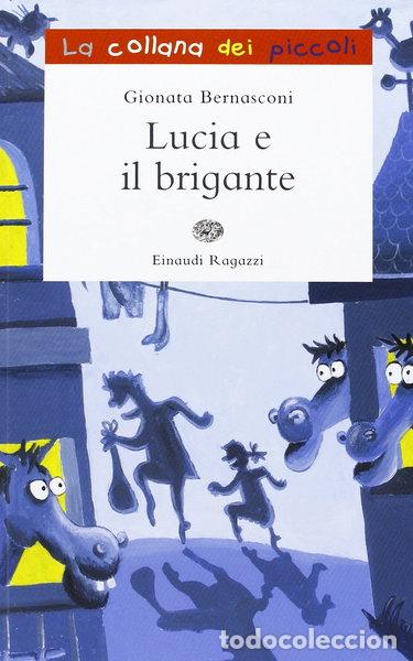 Libri di seconda mano: Lucia e il brigante- 9788866560678