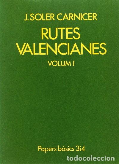 Libros: Rutes Valencianes Vol. I- 9788475020594