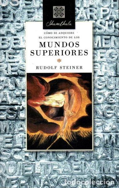 Libri di seconda mano: C&oacute;mo se adquiere el conocimiento de los mundos superiores- 9788494326769