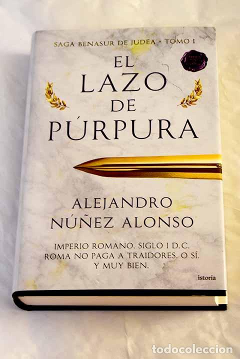 Libros: El lazo de p&uacute;rpura: Nu&ntilde;ez Alonso, Alejandro.- Nu&ntilde;ez Alonso, Alejandro