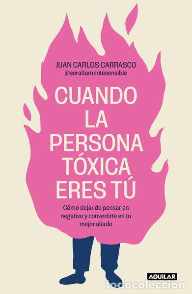 Libros: Cuando la persona t&oacute;xica eres t&uacute;- 9788403524538 - Foto 1