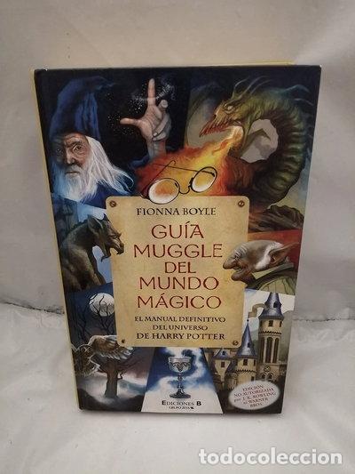 Libros: Gu&iacute;a Muggle del Mundo M&aacute;gico- 9788466624190