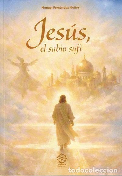 B&uuml;cher: Jes&uacute;s, el sabio suf&iacute;- 9791387721824
