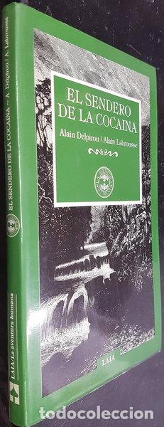 Libros: El sendero de la coca&iacute;na- 9788476681459 - Foto 1