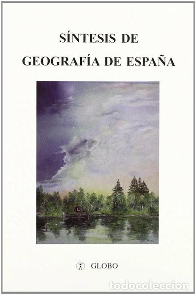Libros: S&iacute;ntesis de geograf&iacute;a de Espa&ntilde;a- 9788487862137