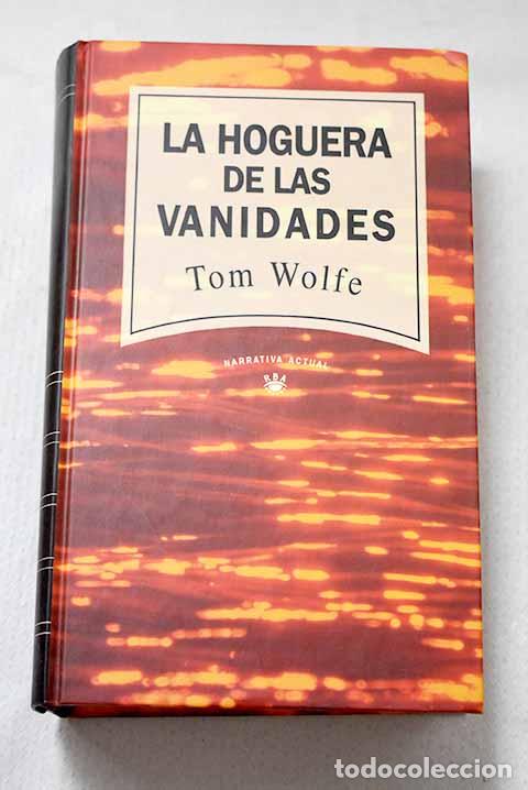 Libros: La hoguera de las vanidades.- Wolfe, Tom - Foto 1