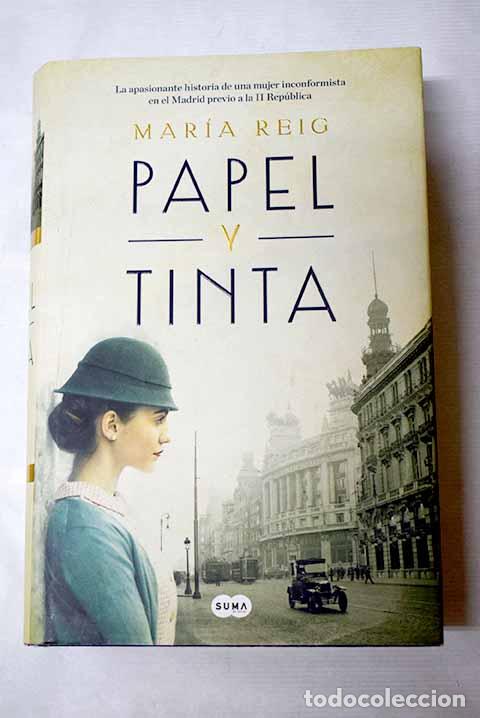 Libros: Papel y tinta: Reig, Mar&iacute;a.- Reig, Mar&iacute;a