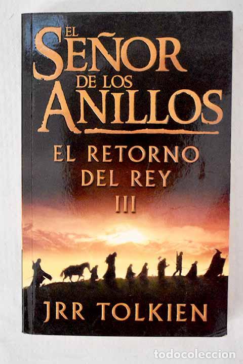 Libri di seconda mano: El retorno del rey: Tolkien, J. R. R..- Tolkien, J. R. R.