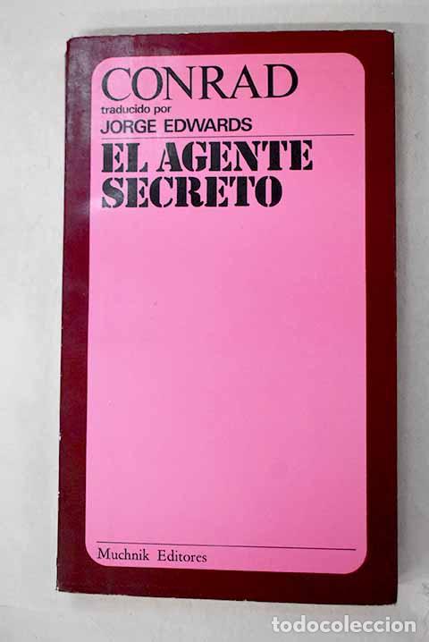 Libros: El agente secreto: Conrad, Joseph.- Conrad, Joseph