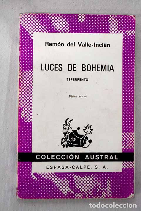 Libri di seconda mano: Luces de bohemia: esperpento.- Valle-Incl&aacute;n, Ram&oacute;n del