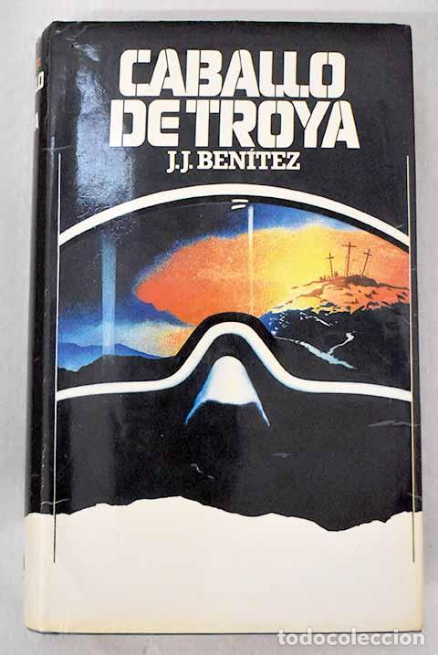 books: Caballo de Troya: Ben&iacute;tez, J. J..- Ben&iacute;tez, J. J.