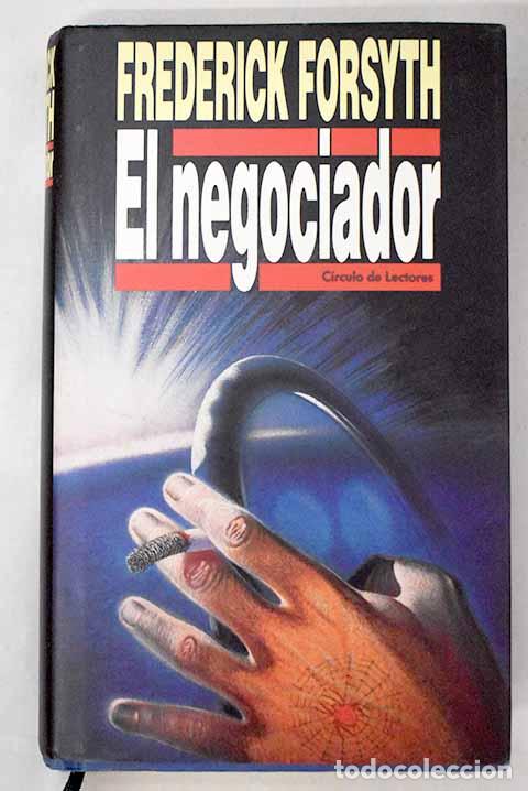 Livros em segunda m&atilde;o: El negociador: Forsyth, Frederick.- Forsyth, Frederick
