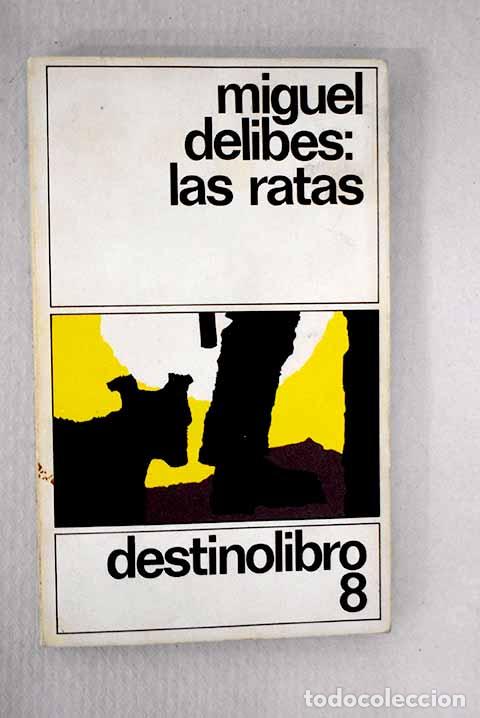 Livros em segunda m&atilde;o: Las ratas: Delibes, Miguel.- Delibes, Miguel