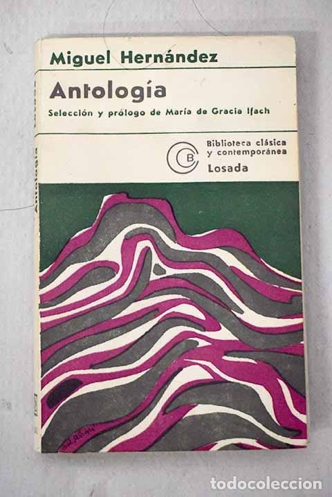 books: Antolog&iacute;a: Hern&aacute;ndez, Miguel.- Hern&aacute;ndez, Miguel