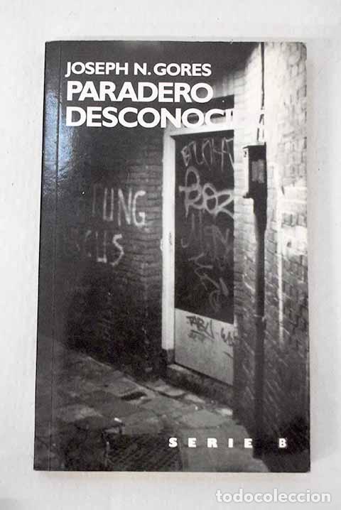 Livros em segunda m&atilde;o: Paradero desconocido.- Gores, Joe