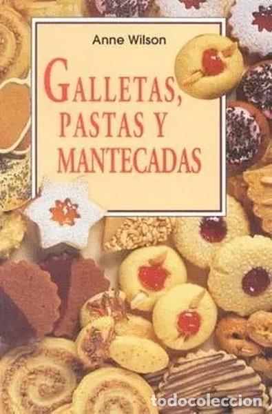 Livres: Galletas, Pastas y Mantecadas- 9783895087998