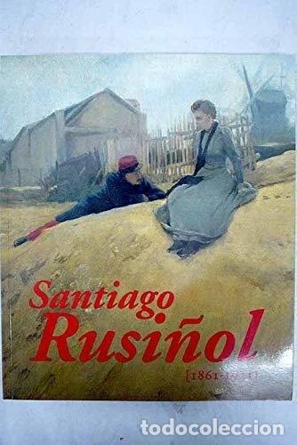 Libros: Santiago Rusi&ntilde;ol- 9788489455177 - Foto 1
