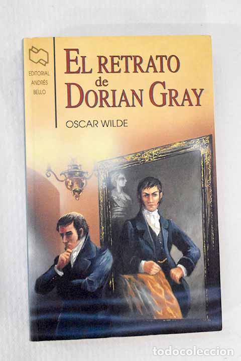 Libros: El retrato de Dorian Gray: texto completo.- Wilde, Oscar